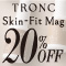 TRONC Skin-Fit Mag 第2弾 リリースキャンペーン