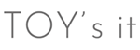 TOY’s it